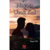Hayata Uzak Kal