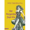 Her Perşembe Saat 4te