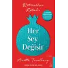 Her Şey Değişir (Genişletilmiş Özel Baskı)