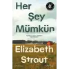 Her Şey Mümkün