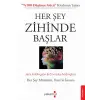 Her Şey Zihinde Başlar