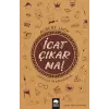 İcat Çıkarma!