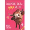 İçinizdeki Öküze Oha Deyin!