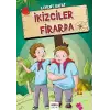 İkizciler Firarda