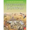 İlk Bilim Kütüphanem Hayvanların Dünyası