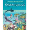 İlk Bilim Kütüphanem Okyanuslar