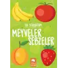İlk Sözlüğüm - Meyveler Sebzeler