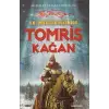 İlk Türk Kadın Hükümdar, Tomris Kağan