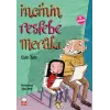 İnci’nin Resfebe Merakı