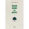 İnsan Deniz ve Hayat