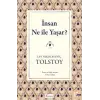 İnsan Ne ile Yaşar?