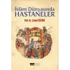 İslam Dünyasında Hastaneler
