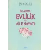 İslamda Evlilik ve Aile Hayatı