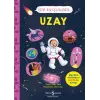 İşte Karşınızda… Uzay