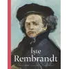 İşte Rembrandt (Ciltli)