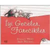 İyi Geceler, Farecikler!