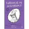 Kahkahalar Mı Duyuyorum?
