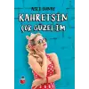 Kahretsin Çok Güzelim