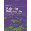 Kalemin Gölgesinde Din-Edebiyat-Hayat
