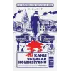 Kanlı Vakalar Koleksiyonu
