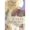 Kanuni - Dünyanın Mimarı