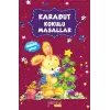 Karadut Kokulu Masallar