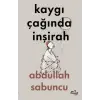 Kaygı Çağında İnşirah