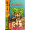Kayıp Uygarlık Atlantis