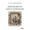 Kedi Murr’un Hayat Görüşleri