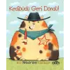 Kedibüdü Geri Döndü!