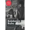 Kelebeğin Ruhu - Hayat Yolculuğuna Dair Düşünceler