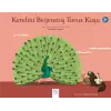 Kendini Beğenmiş Tavus Kuşu
