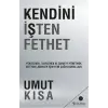 Kendini İşten Fethet
