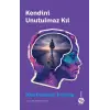 Kendini Unutulmaz Kıl