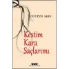 Kestim Kara Saçlarımı