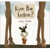 Kim Bu Gelen?