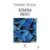 Kimim Ben?