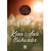 Kışın Ardı Bahardır