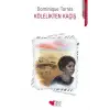 Kölelikten Kaçış