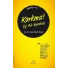 Korkma! İyi Bir Annesin