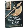 Krallar Avlayan Türk