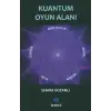 Kuantum Oyun Alanı