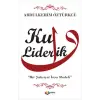 Kul Liderlik Bir Şahsiyet İnşa Modeli