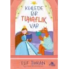 Kulede Bir Tuhaflık Var