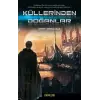 Küllerinden Doğanlar