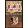 Kuran Kadını Koruyor