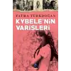 Kybelenin Varisleri