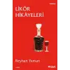 Likör Hikayeleri