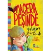 Macera Peşinde Çılgın Çocuk - Ciltli