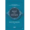 Mai ve Siyah
